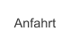 Anfahrt